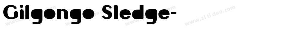 Gilgongo Sledge字体转换